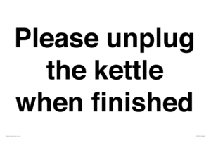 Please unplug the kettle when finished